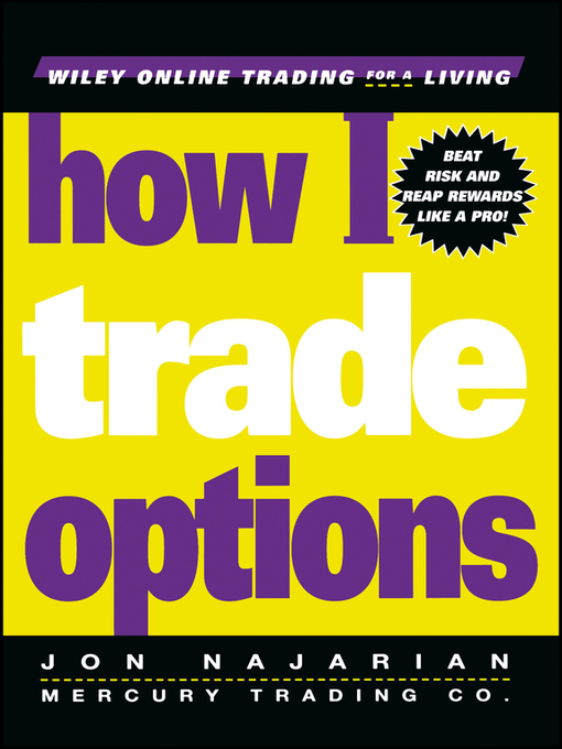 Title details for How I Trade Options by Jon Najarian - Wait list